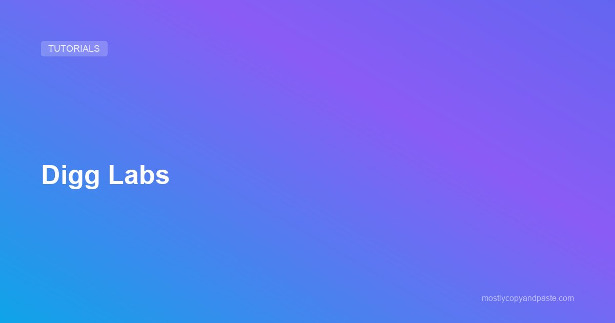 Digg Labs